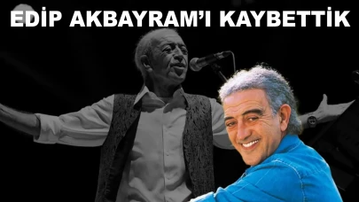 Bu Mezarda Bir Garip var: Edip Akbayram'ı Kaybettik...