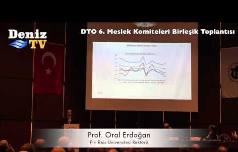 Prof.Dr.Oral Erdoğan, DTO 6. Meslek Komiteleri Toplantısı